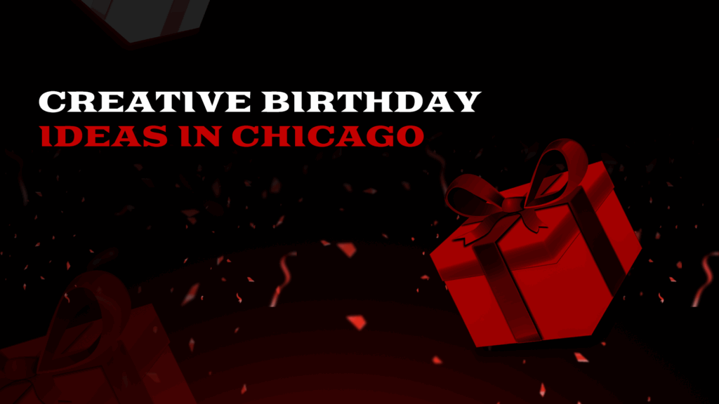 Top 10 Birthday Ideas in Chicago