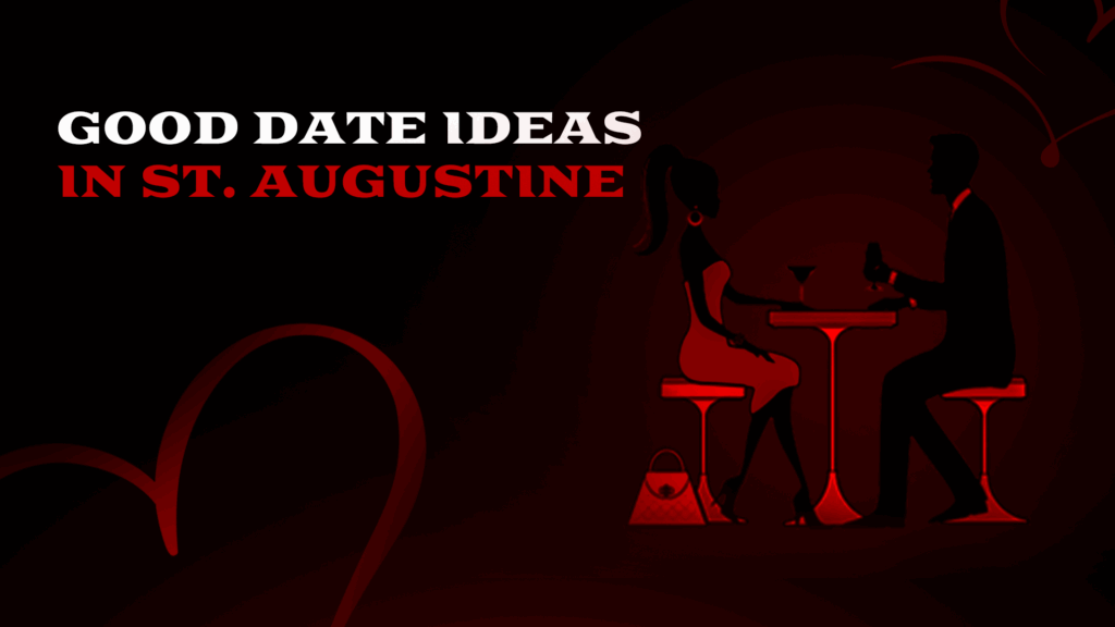Best Romantic Spots in St. Augustine for Couples