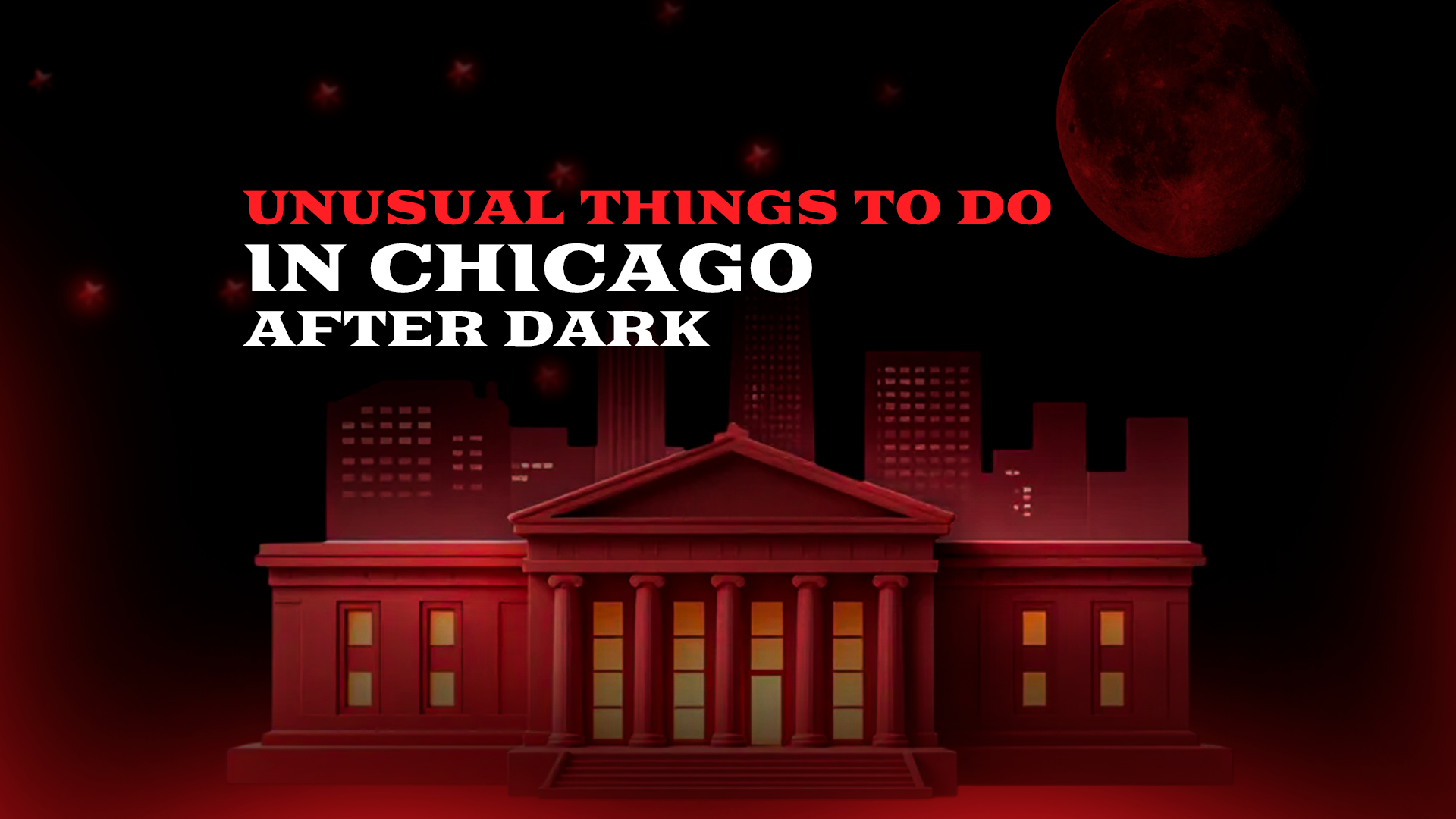 Why Travelers Are Looking for Unusual Nighttime Experiences in Chicago