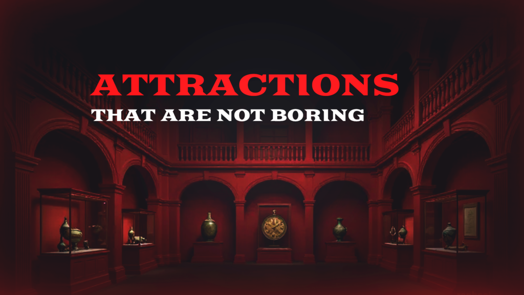 Attractions That Are Not Boring ( St. Augustine)