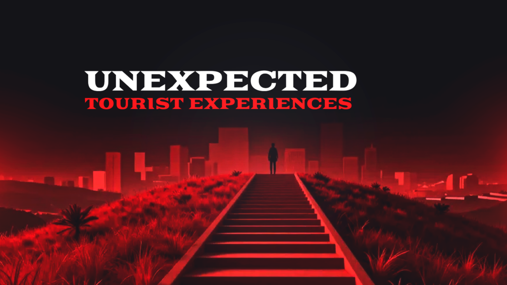 Unexpected Tourist Experiences in the City (LA)