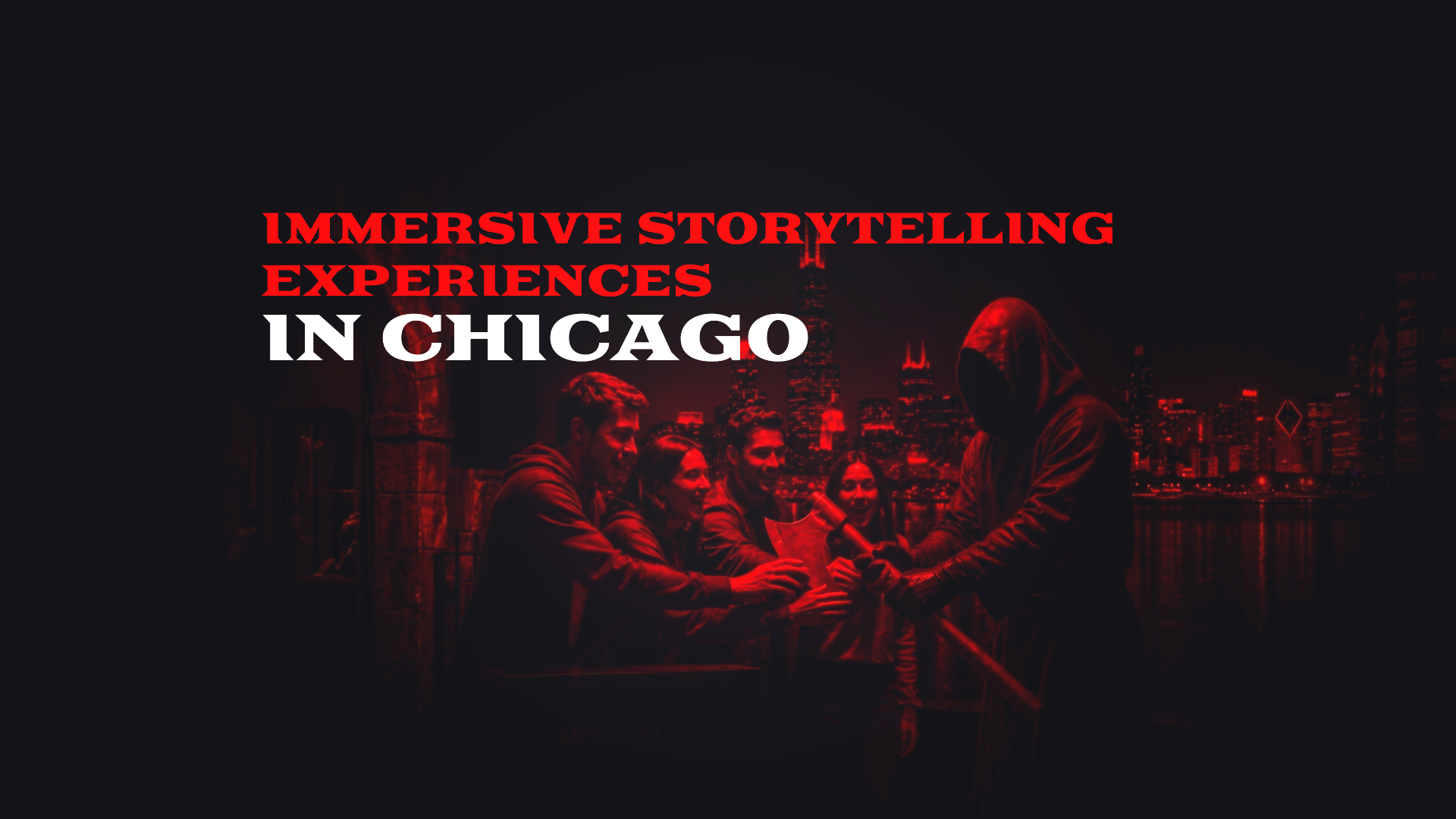 Immersive Storytelling Experiences in Chicago