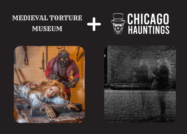 a partnership between the Medieval Torture Museum and Chicago Hauntings
